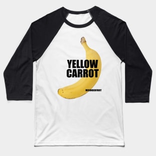 Misunderfruit Yellow Carrot Baseball T-Shirt